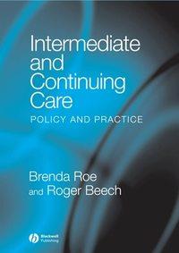 Intermediate and Continuing Care, Brenda  Roe аудиокнига. ISDN43514496