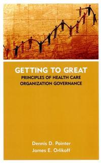 Getting to Great - James Orlikoff