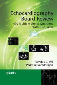 Echocardiography Board Review, Padmini  Varadarajan audiobook. ISDN43514656