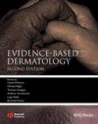 Evidence-Based Dermatology - Hywel Williams