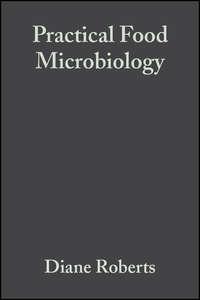 Practical Food Microbiology, Diane  Roberts аудиокнига. ISDN43514944