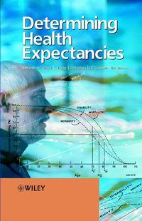 Determining Health Expectancies, Jean-Marie  Robine Hörbuch. ISDN43515264
