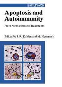 Apoptosis and Autoimmunity, Martin  Herrmann аудиокнига. ISDN43515400