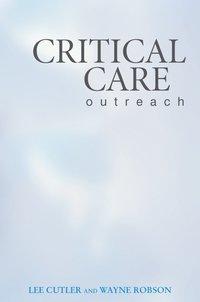 Critical Care Outreach, Lee  Cutler аудиокнига. ISDN43515640