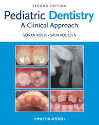 Pediatric Dentistry, Goran  Koch Hörbuch. ISDN43516048