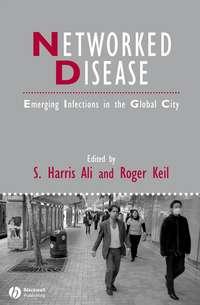 Networked Disease, Roger  Keil książka audio. ISDN43516248