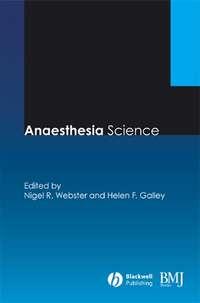 Anaesthesia Science, Nigel  Webster аудиокнига. ISDN43516864
