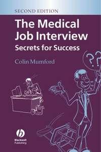 The Medical Job Interview,  audiobook. ISDN43517400