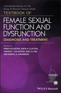 Textbook of Female Sexual Function and Dysfunction, Irwin  Goldstein аудиокнига. ISDN43517592