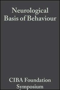 Neurological Basis of Behaviour - CIBA Foundation Symposium