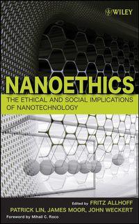 What Is Nanotechnology and Why Does It Matter? - Fritz Allhoff