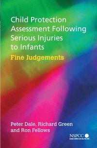 Child Protection Assessment Following Serious Injuries to Infants, Peter  Dale аудиокнига. ISDN43518031