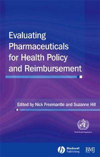 Evaluating Pharmaceuticals for Health Policy and Reimbursement, Nick  Freemantle Hörbuch. ISDN43518335