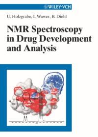NMR Spectroscopy in Drug Development and Analysis, Iwona  Wawer audiobook. ISDN43518343