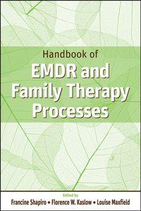 Handbook of EMDR and Family Therapy Processes, Francine  Shapiro audiobook. ISDN43518639