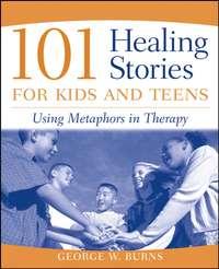 101 Healing Stories for Kids and Teens - Collection