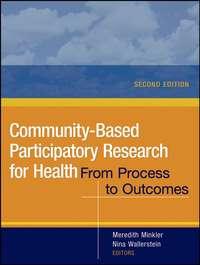 Community-Based Participatory Research for Health - Meredith Minkler