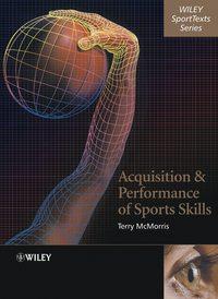 Acquisition and Performance of Sports Skills - Сборник