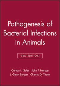 Pathogenesis of Bacterial Infections in Animals - John Prescott