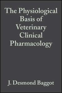 The Physiological Basis of Veterinary Clinical Pharmacology,  аудиокнига. ISDN43519335