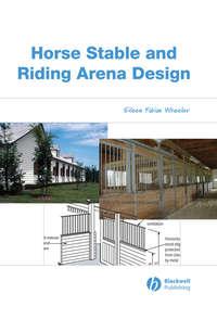 Horse Stable and Riding Arena Design,  аудиокнига. ISDN43519479