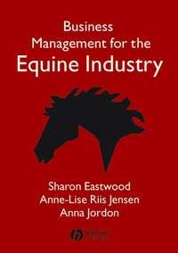 Business Management for the Equine Industry - Sharon Eastwood