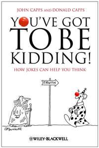 Youve Got To Be Kidding!, Donald  Capps audiobook. ISDN43519743