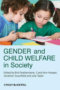 Gender and Child Welfare in Society, Brid  Featherstone аудиокнига. ISDN43519775