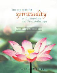 Incorporating Spirituality in Counseling and Psychotherapy - Сборник