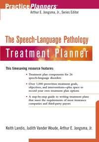 The Speech and Language Pathology Treatment Planner - Keith Landis