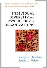Individual Diversity and Psychology in Organizations,  audiobook. ISDN43520095