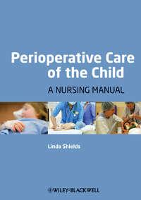 Perioperative Care of the Child - Сборник