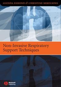 Non-Invasive Respiratory Support Techniques - Glenda Esmond