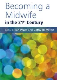 Becoming a Midwife in the 21st Century, Ian  Peate аудиокнига. ISDN43520335