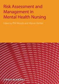 Risk Assessment and Management in Mental Health Nursing, Phil  Woods audiobook. ISDN43520375