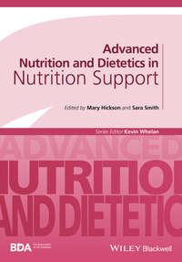 Advanced Nutrition and Dietetics in Nutrition Support, Sarah  Smith audiobook. ISDN43520431
