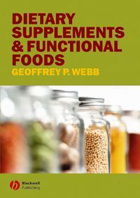 Dietary Supplements and Functional Foods - Сборник