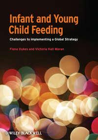 Infant and Young Child Feeding, Fiona  Dykes audiobook. ISDN43520447