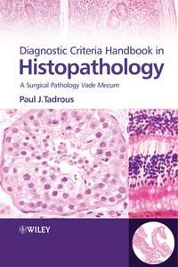 Diagnostic Criteria Handbook in Histopathology,  Hörbuch. ISDN43520527