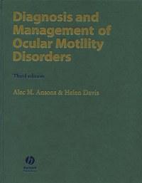 Diagnosis and Management of Ocular Motility Disorders, Helen  Davis audiobook. ISDN43520567