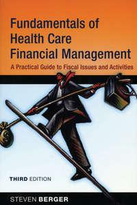 Fundamentals of Health Care Financial Management - Сборник