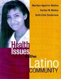 Health Issues in the Latino Community, Marilyn  Aguirre-Molina audiobook. ISDN43520855