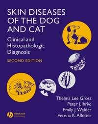 Skin Diseases of the Dog and Cat - Emily Walder