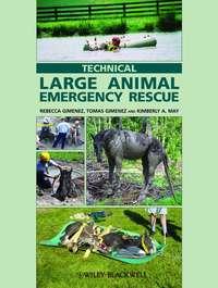 Technical Large Animal Emergency Rescue, Rebecca  Gimenez audiobook. ISDN43521287