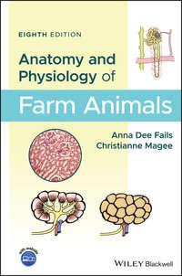 Anatomy and Physiology of Farm Animals, Christianne  Magee аудиокнига. ISDN43521423