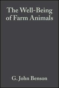 The Well-Being of Farm Animals - G. Benson