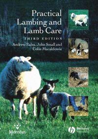 Practical Lambing and Lamb Care - Andrew Eales