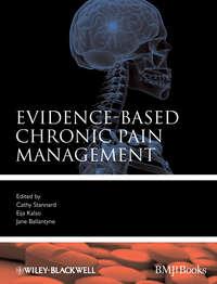 Evidence-Based Chronic Pain Management - Cathy Stannard