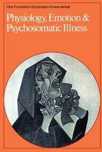 Physiology, Emotion and Psychosomatic Illness,  аудиокнига. ISDN43521759