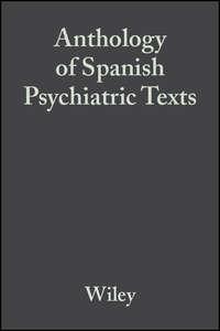 Anthology of Spanish Psychiatric Texts,  Hörbuch. ISDN43521863